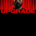 Upgrade Movie  Release